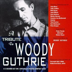 TRIBUTE TO WOODY GUTHRIE/TRIBUTE TO WOODY GUTHRIE